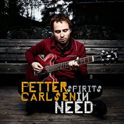Petter Carlsen : Spirits in Need